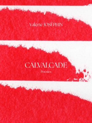1ere de couv CAVALCADE valérie joséphin CAVALCADE